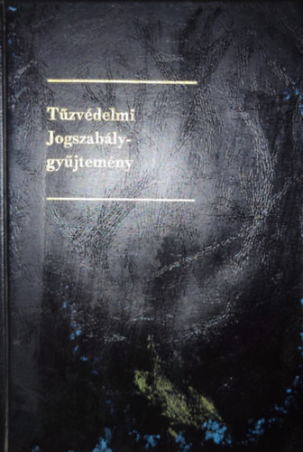 Tzvdelmi Jogszablygyjtemny