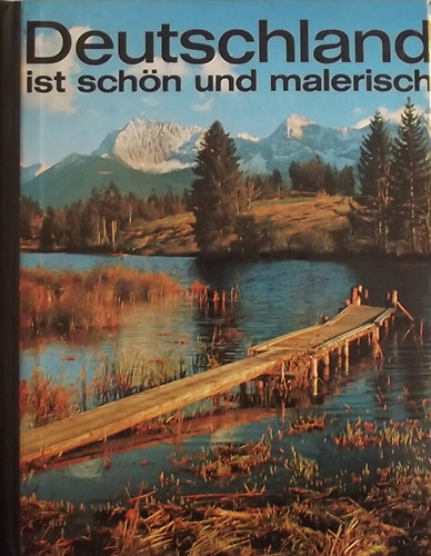 Otto Heuschele - Deutschland ist schön und malerisch