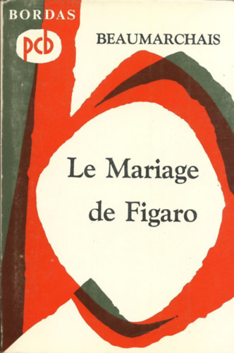 Beaumarchais - Le Mariage de Figaro