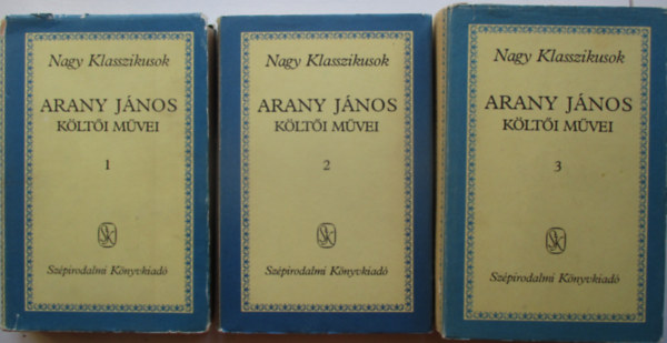 Arany J�nos - Arany J�nos k�lt�i m�vei I-III.