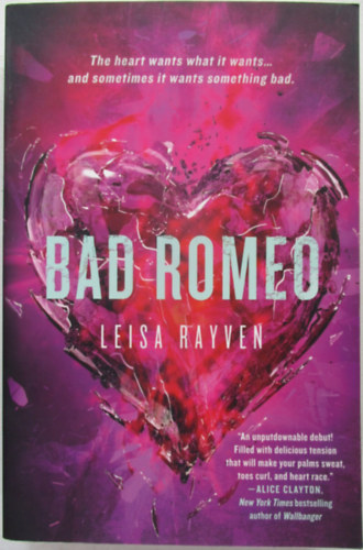 Leisa Rayven - Bad Romeo