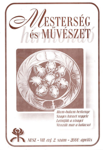 Igy�rt� Gabriella - Mesters�g �s m�v�szet NESZ- VII. �vf. 2. sz�m 2000. �prilis
