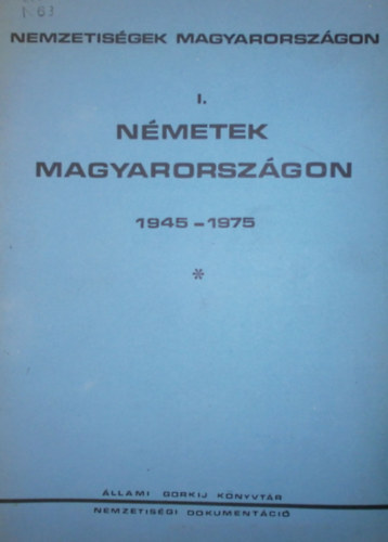 N�metek Magyarorsz�gon I-II. 1945-1975