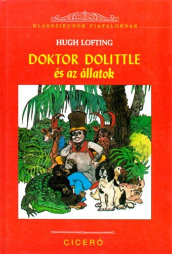 Hugh Lofting - Doktor Dolittle s az llatok