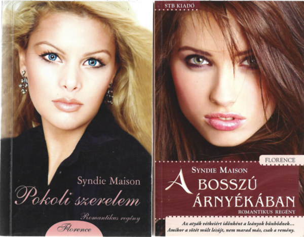 Syndie Maison - 2 db k�nyv, Pokoli szerelem, A bossz� �rny�k�ban