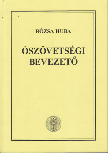 Dr. Rzsa Huba - szvetsgi bevezet