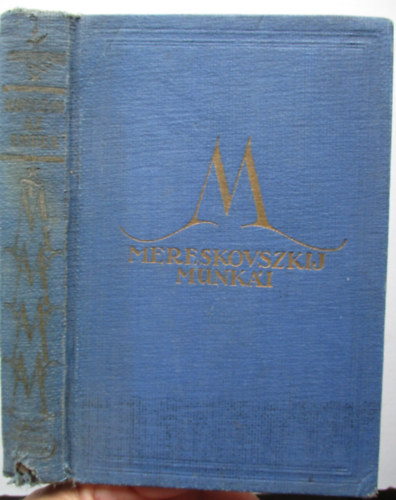 Dimitrij Mereskovszki - Napoleon az ember I-II.