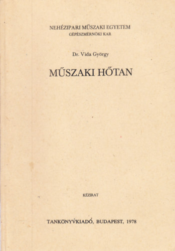 Dr. Vida Gyrgy - Mszaki htan (kzirat)
