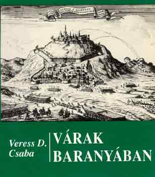 Veress D. Csaba - V�rak Barany�ban
