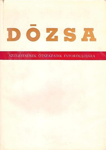 T�th Gyula - D�zsa-sz�let�s�nek �tsz�zadik �vfordul�j�ra
