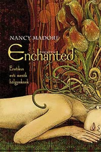 Nancy Madore - Enchanted - Megigézve