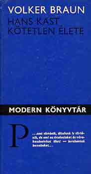 Volker Braun - Hans Kast k�tetlen �lete