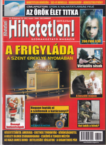 Hihetetlen! magazin VI. vfolyam 12. (62.) szm 2006. december