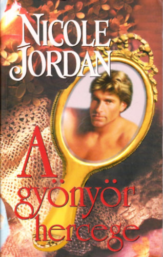 Nicole Jordan - A gynyr hercege