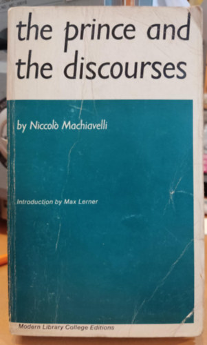 Niccol� Machiavelli - The prince and the discourses