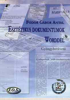 Fodor G�bor Antal - Eszt�tikus dokumentumok Worddel