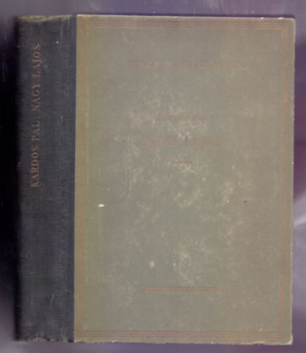 Kardos P�l - Nagy Lajos (�lete �s m�vei)