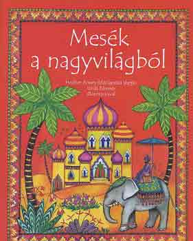 H.-Edwards, L. Amery - Mes�k a nagyvil�gb�l