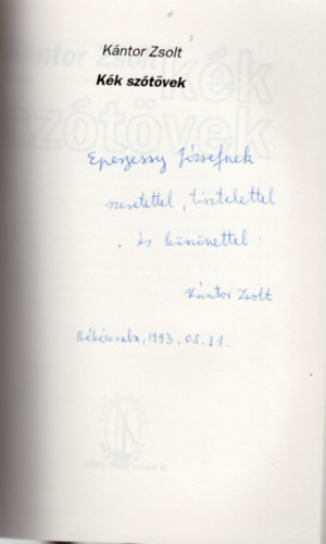 K�ntor Zsolt - K�k sz�t�vek (dedik�lt)