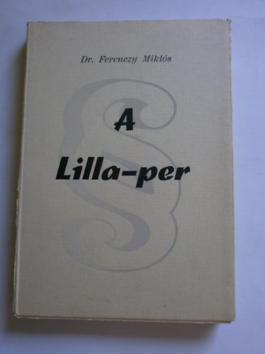 Ferenczy Mikl�s dr. - A Lilla-per /1844-1852/