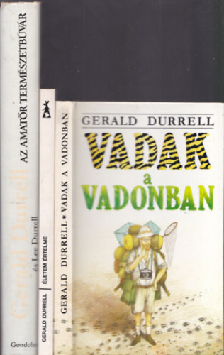 Gerald Durrell - 3 db Gerald durrell m: Vadak a vadonban + letem rtelme + Az amatr termszetbvr