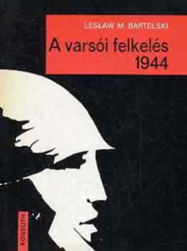 L.M.Barteski - A varsi felkels 1944