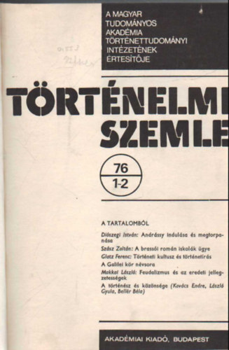 Glatz Ferenc - T�rt�nelmi szemle 1976 ( Teljes �vfolyam 1-4 sz�m, egybek�tve )