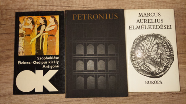 Marcus Aurelius, Petronius Szophokl�sz - 3 k�tet, 5 klasszikus �kori m�: Elektra-Oedipus kir�ly-Antigon�, Satyricon, Marcus Aurelius elm�lked�sei
