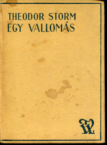 Theodor Storm - Egy valloms