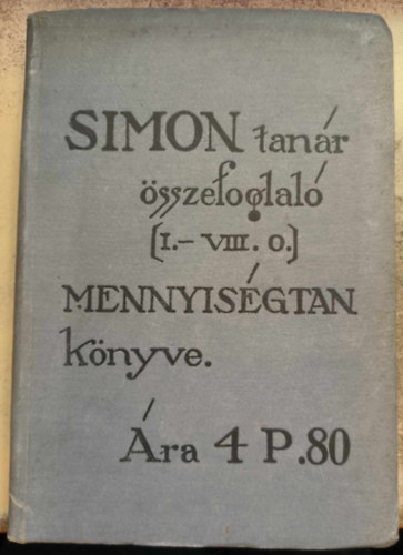 Simon Elemr - Simon tanr sszefoglal mennyisgtan knyve