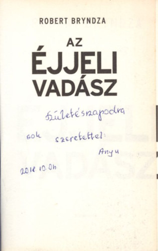 Robert Bryndza - Az �jjeli vad�sz