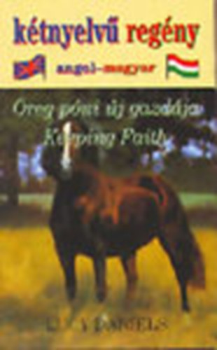 Lucy Daniels - Öreg póni új gazdája - Keeping Faith