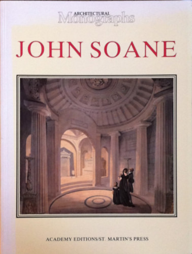 John Soane (Architectural Monographs No. 8) (English, French, German, Italian and Spanish Edition)