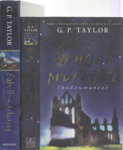 G.P.Taylor - 2db fantasy regény (G.P.Taylor) - Árnyak profétája + Égbolt-sárkány