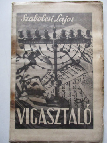 Szabolcsi Lajos - Vigasztal�