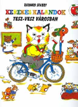 Richard Scarry - Kerekes kalandok Tesz-vesz V�rosban