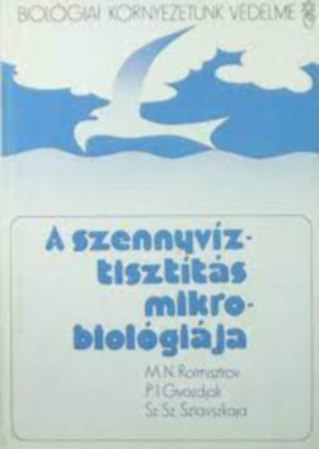 M.N.Rotmisztrov - A szennyvztisztts mikrobiolgija