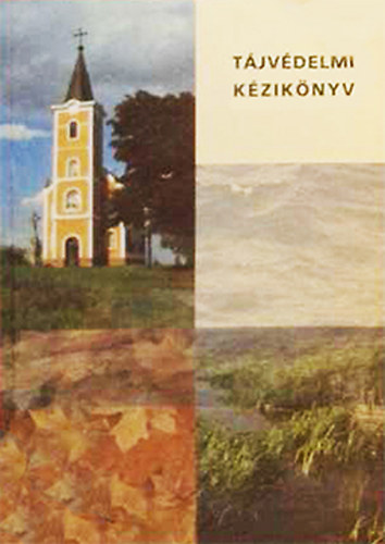 Csszi Mnika; Duhay Gbor; Kincses Krisztina - Tjvdelmi kziknyv