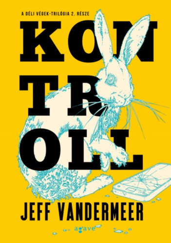 Jeff VanderMeer - Kontroll