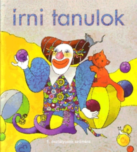 Romankovicsnétóth Katalin Romankovics András - Írni tanulok 1 o. - kisbetűs