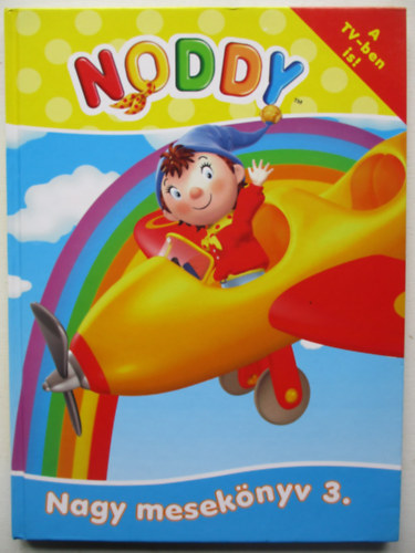 Noody: Nagy meseknyv 3.