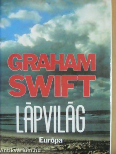 Graham Swift - Lpvilg