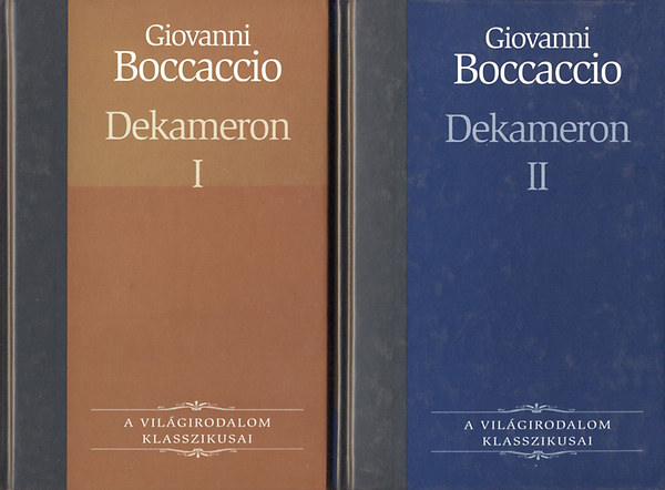 Giovanni Boccaccio - Dekameron I-II. (A vil�girodalom klasszikusai 5-6.)