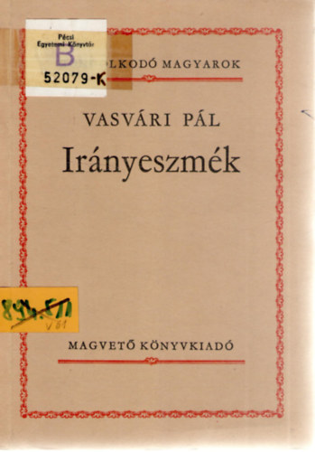 Vasv�ri P�l - Ir�nyeszm�k