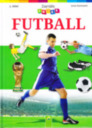 Jonas Kozinowski - Zseni�lis tud�s 3. - Futball