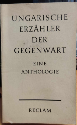 Friederika Schag - Ungarische Erzhler der Gegenwart - Eine Anthologie