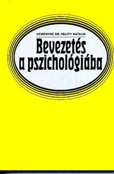 Kemnyn Dr. Plffy Katalin - Bevezets a pszicholgiba