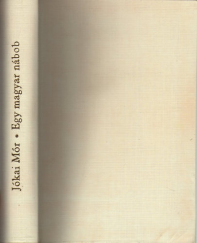 J�kai M�r - Egy magyar n�bob