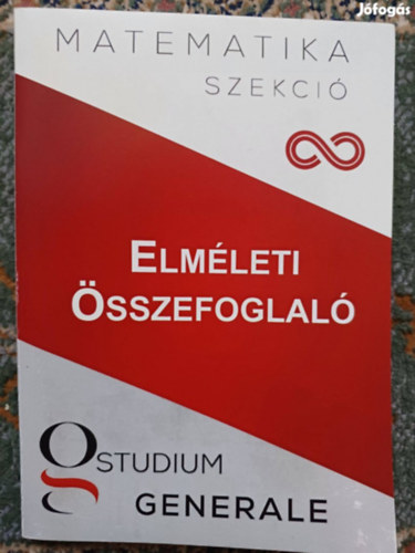 Studium Generale Matematika Szekci� - Elm�leti �sszefoglal�