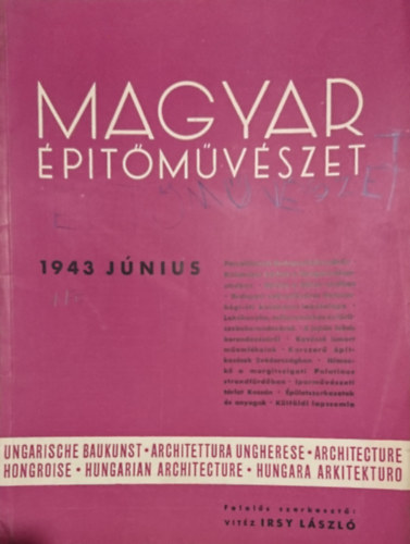 vit�z Irsy L�szl� szerk. - Magyar �p�t�m�v�szet 1943. j�nius